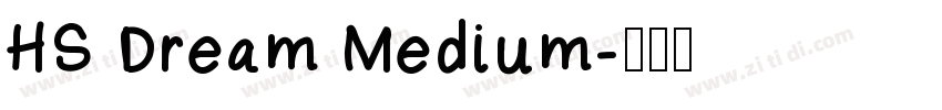 HS Dream Medium字体转换